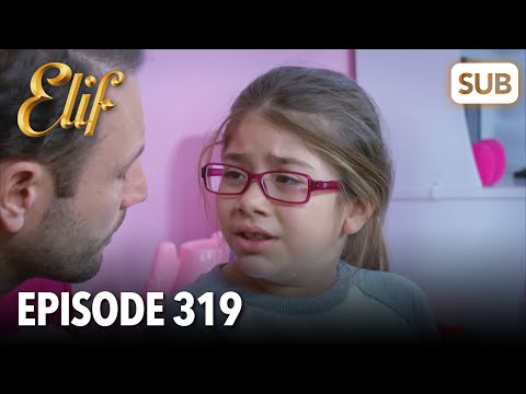 Elif Episode 319 | English Subtitle