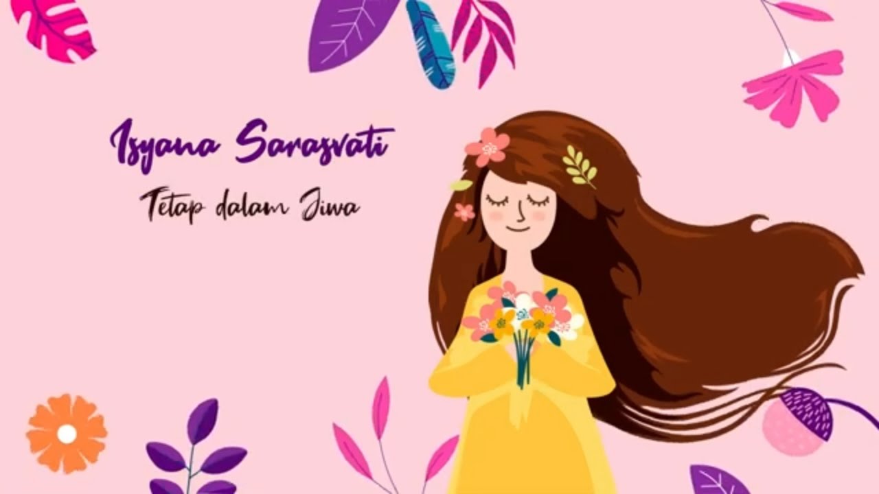 Isyana Sarasvati   Tetap Dalam Jiwa Official Lyric Video