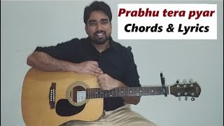 Prabhu tera pyar (of bro. Virendra Patil) ll Hindi worship song ll Guitar Tutorial chords
