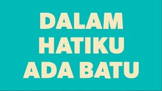 Scripture Song - Dalam Hatiku Ada Batu