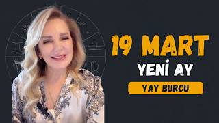 Yay  Burcu / 19 MART BALIK YENİ AYI