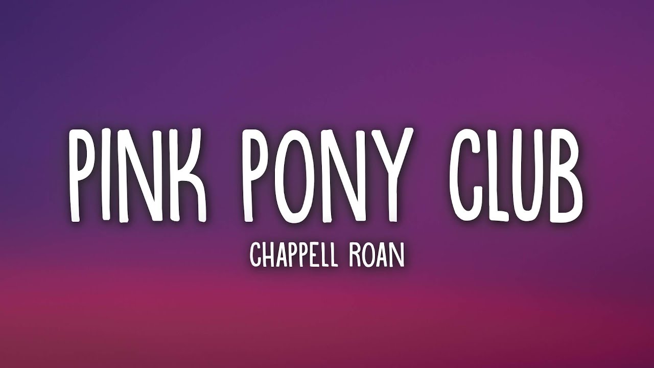 Chappell Roan - Pink Pony Club (Lyrics) Chappell Roan - Pink Pony Club (Lyrics)