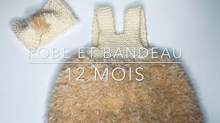 Robe Et Bandeau Bebe 12 Mois Tricot Intermediaire Youtube Robe Et Bandeau Bebe 12 Mois Tricot Intermediaire Youtube