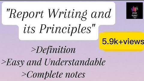 Report writing and its principles in urdu/Hindi