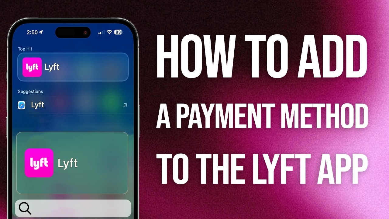 How To Add A Payment Method To The Lyft App: Easy Guide! - YouTube
