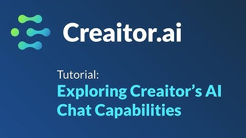 Exploring Creaitor