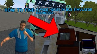 how to find secret owner House in bus simulator Indonesia screenshot 4