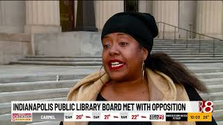 Indianapolis Public Library board met with opposition
