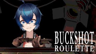 【Buckshot Roulette】Let's play the funny shotgun game