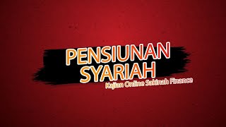 "Persiapan Masa Pensiun Dalam Islam??" ~ Kajian Online Skinah Finance