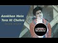 Aankhon Mein Tera Hi Chehra (Diwana) | Sagar Kalra | Chillout Mix | Dj K-Star Mp3 Song
