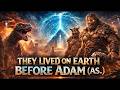 Who Lived Before Hazrat Adam (AS)? The Truth Revealed | Full Story Coming Soon” (English dubbed)