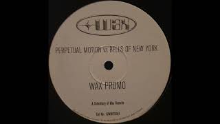 Perpetual Motion // Perpetual Motion vs. Bells of New York (Mix One)