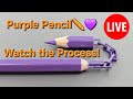 Purple Pencil — Live Art in Progress