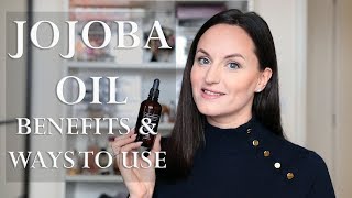 Jojoba Oil - Benefits & Ways To Use