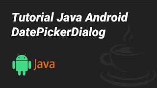 DatePickerDialog | Tutorial Java Android | Bahasa Indonesia screenshot 3