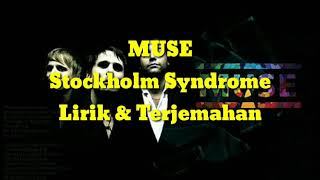 Muse Stockholm Syndrome Lirik Dan Terjemahan INDONESIA