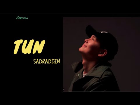 Sadraddin — Tun  (текст, песни, сөздер, lyrics) #sadraddin #tun #moodvideo