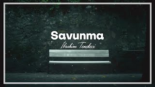 İbrahim Tenekeci | Savunma Resimi