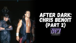 After Dark Chris Benoit Part 2
