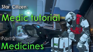 Become a Star Citizen medic with this guide! #2