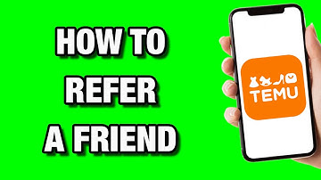 How to Refer A Friend on Temu (Easy Tutorial)