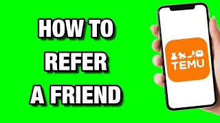 How to Refer A Friend on Temu (Easy Tutorial)