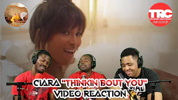 Ciara "Thinkin Bout You" Music Video Reaction