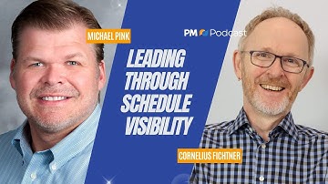 How to Turn Your Project Schedule into a Leadership Tool | Episode 540