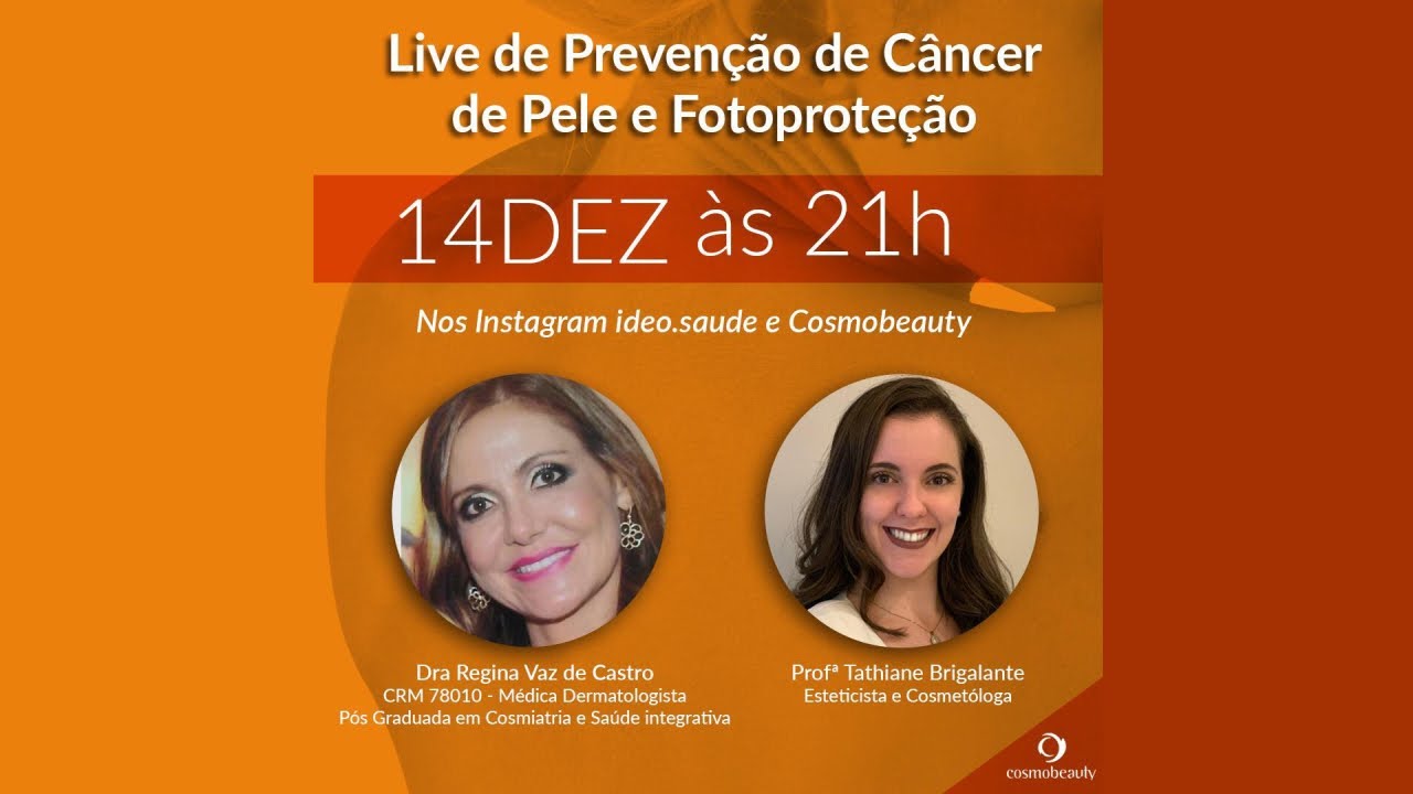 #54 - Prevenção do Câncer de Pele e Fotoproteção. Live de: 14/12/20. Com: Tathiane Brigalante.