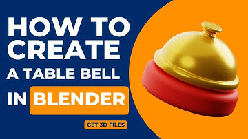 How To Create A Table Bell Icon In Blender? Get 3D Files