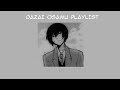 Dazai Osamu playlist [ RUS / ENG ] (read description)