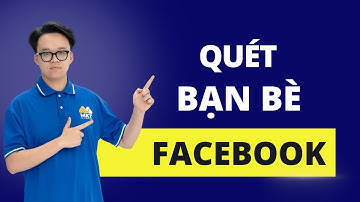 Quét Bạn Bè Profile | Quét Bạn Bè Trên facebook