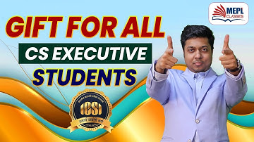 🎁BIGGEST GIFT For ALL CS Executive Students😍   MEPL Mohit Agarwal