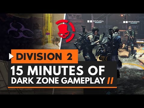 The Division 2 | 15 Minutes of New Dark Zone Gameplay