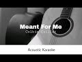 Colbie Caillat - Meant For Me (Acoustic Karaoke)