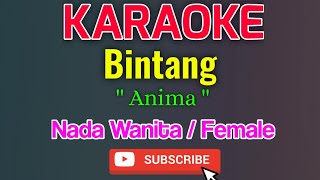 Bintang Karaoke Nada Wanita / Female - Anima