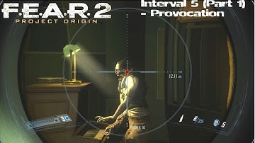 F.E.A.R 2 | Interval 05 | Part 1 | Provocation
