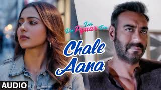 CHALE AANA | De De Pyaar De I Ajay Devgn, Tabu, Rakul Preet l Armaan Malik, Amaal Mallik