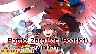 Battle! Zero Lab WITH LYRICS - Scarlet Version (AI Professor Sada) - Pokémon Scarlet &amp; Violet Cover