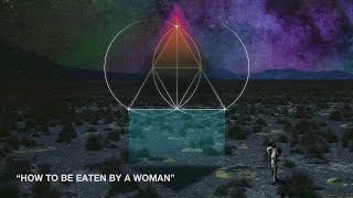 The Glitch Mob - How To Be Eaten By A Woman (2020 Remaster)