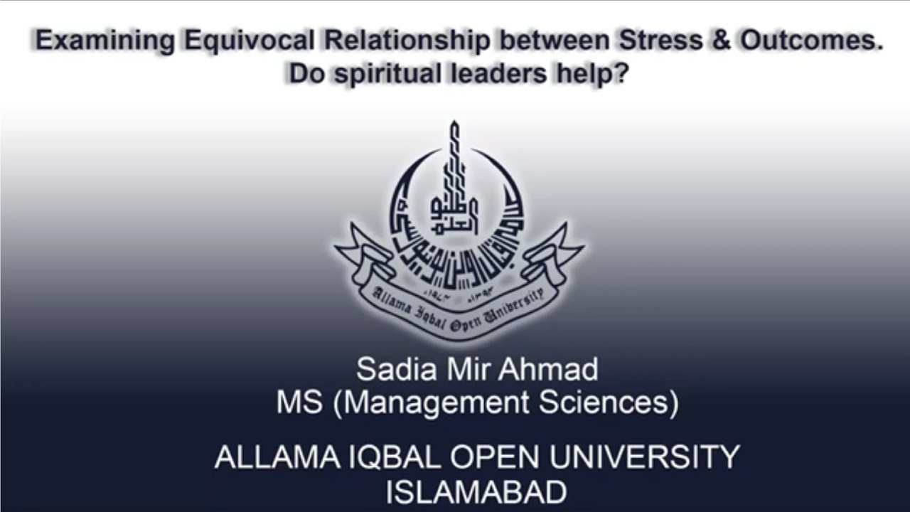 AIOU Research Corner | Program 2 | Examining Equivocal Relationship between Stress and Outcomes