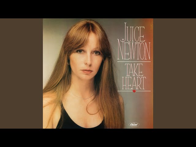 Juice Newton - Anyway That You Want Me