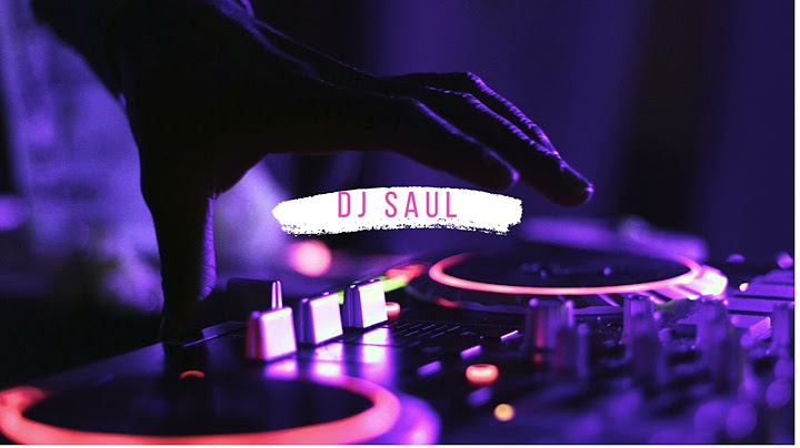 Dj saul josue rarujo a mi de la mano se me va