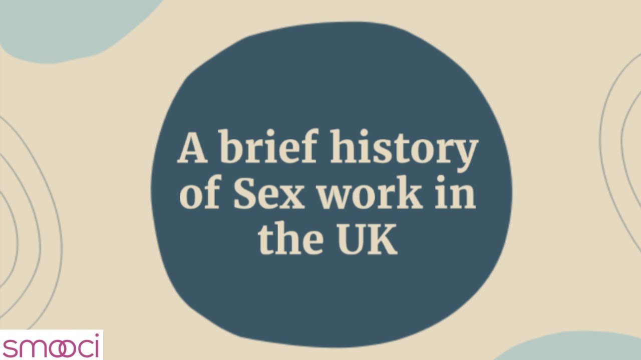 A Brief History Of Sex Work In The Uk Youtube