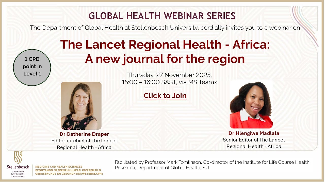 The Lancet Regional Health - Africa: A new journal for the region | Global Health Webinar Series
