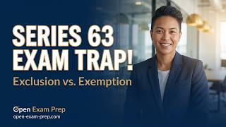 How to Master Series 63 Agent Exclusions vs. Exemptions (2026 Guide)