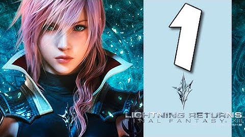 Lets Play Lightning Returns: Final Fantasy XIII: Part 1 - Prologue