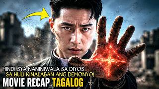 Movie Recap Tagalog - Hindi siya naniniwal sa Diyos, ngunit sa huli ay naging kalaban ng mga demonyo