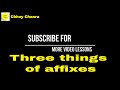 #Morphology: 5| Three things of  Affixes |Chhoy Chanra